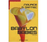 Dantec Maurice G. - Babylon Babies