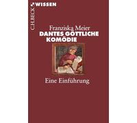 Dantes Göttliche Komödie: Eine Einführung