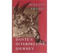 Dante's Interpretive Journey, Religion and Postmodernism Series William Franke (Auteur)