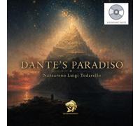 DANTE'S PARADISO: A Journey from Purgatory to the Vision of God