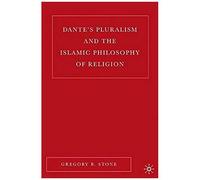 Dante's Pluralism And The Islamic Philosophy Of Religion