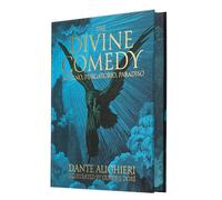 Dante's The Divine Comedy - Inferno, Purgatorio, Paradiso: Illustrated by Gustave Doré