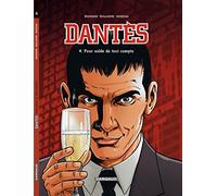 Erik Juszezak – Dantès – Tome 4 : Pour solde de tout compte – Cartonné – Bande dessinée