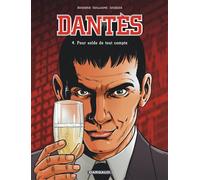 Dantès - Tome 4 - Pour solde de tout compte - Erik Juszezak - Dargaud - cartonné - Bande dessinée