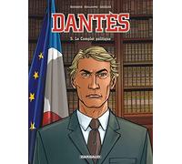 Dantès – Tome 5 – Le Complot politique – Dargaud