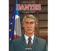 Dantès Tome 5 - Le Complot Politique