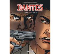 Dantès - Tome 6 - L'Affrontement final - Erik Juszezak - Dargaud - cartonné - Bande dessinée