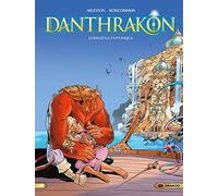 Danthrakon - vol. 02/3: Lyreleï la fantasque