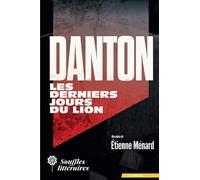 Danton, les derniers jours du Lion