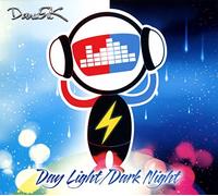 Danu5Ik - Day Light/Dark Night