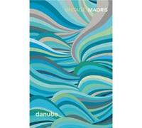 Danube by Claudio Magris Claudio Magris, (Auteur)