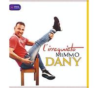 Dany Mimmo - L'irrequieto [Import]