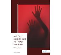Dany ou le parcours d'une vie - Tome 1