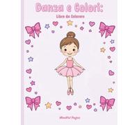 Danza e Colori: Piccole ballerine da colorare