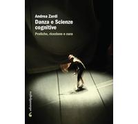 Danza e scienze cognitive. Pratiche, ricezione e cura