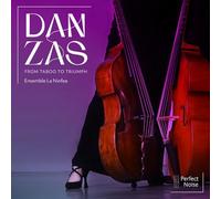 Danzas, du tabou au Triomphe. Musique de Danse du Baroque à nos Jours. Ensemble La Ninfea. [Import]