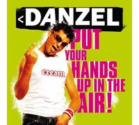 Danzel - Put Your Hands Up in The Air [Import]