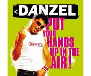 Danzel - Put Your Hands Up in The Air [Import]
