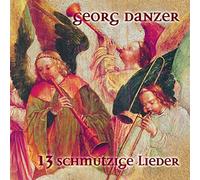 Danzer,Georg - 13 Schmutzige Lieder [Import]