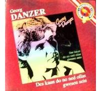 Danzer,Georg - Des Kaun Do No Ned Ollas Gwesen Sein