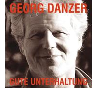 Georg Danzer – Gute Unterhaltung – CD