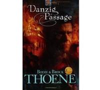 Danzig Passage, The Zion Covenant Series Bodie Thoene, Brock Thoene (Auteur)