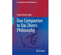 Dao Companion to Dai Zhen’s Philosophy