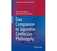 Dao Companion To Japanese Confucian Philosophy