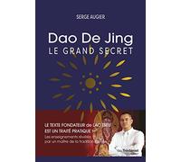 Dao De Jing Le grand secret