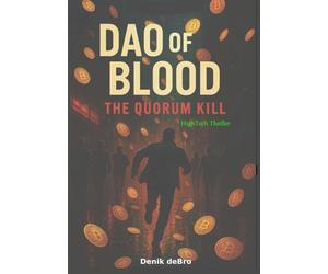 DAO of BLOOD: The Quorum Kill