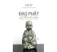 Dao Phat voi Thanh Nien - Buddhism and the Youth
