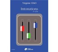 Dao Virginie - Intonations 3ème cycle Livre de l'élève --- Formation Musicale
