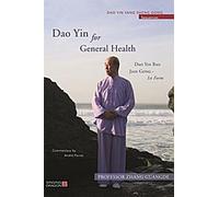 Dao Yin pour la santé générale