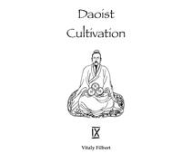 Daoist Cultivation, Book 9 - Collection: 15 Discourses by Wang Chongyang, Qingjing Jing, Yinfu Jing