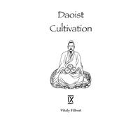 Daoist Cultivation, Book 9 - Collection: 15 Discourses by Wang Chongyang, Qingjing Jing, Yinfu Jing