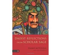 Daoist Reflections from Scholar Sage (Daoist Nei Gong) - [Version Originale] Inconnu (Auteur)