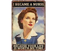 DAORJWL Plaque en métal en aluminium avec inscription « War Nurse I Became A Nurse Because Your Life Is Worth My Time » - Décoration murale vintage pour maison, grotte, garage, bar - 30,5 x 40,6 cm