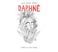 Daphné - Anne-Hélène Dubray - Esperluète Eds - relié - Livre