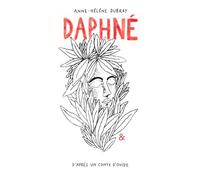 Daphné - Anne-Hélène Dubray - Esperluète Eds - relié - Livre