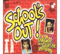 Daphne & Celeste – School's Out – Import (MCA)