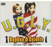 Daphne & Celeste - Ugly [Import]