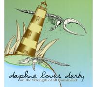 Daphne Loves Derby - on The Strength of All Convinced