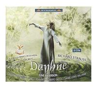 June Anderson – Richard Strauss: Daphne (Opéra en 2 actes, Op. 82) – Import – Dynamic