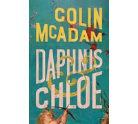 Daphnis and Chloe - Colin McAdam - Biblioasis - ebook (ePub) - Livre