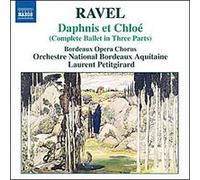 Ravel – Daphnis et Chloé (Ballet en trois parties) – NAXOS