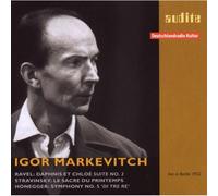 Günther Arndt – Igor Markevitch dirige Ravel, Stravinsky et Honegger – NAXOS
