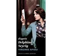 Virginie Apiou – D'après Delphine Seyrig – Monographie – Actes Sud – Broché