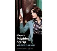 Virginie Apiou – D'après Delphine Seyrig – Monographie – Actes Sud – Broché