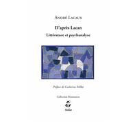 D'après Lacan - André Lacaux - Stilus - broché - Etude