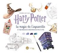 D'après les films Harry Potter : la magie de l'aquarelle Tugce Audoire (Auteur)